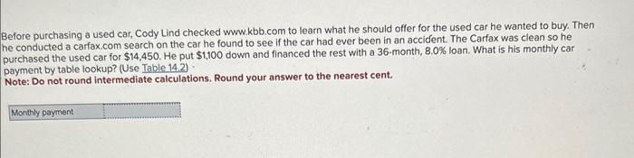  before purchasing a used car, Cody Lind checked WWW. kbb.com to