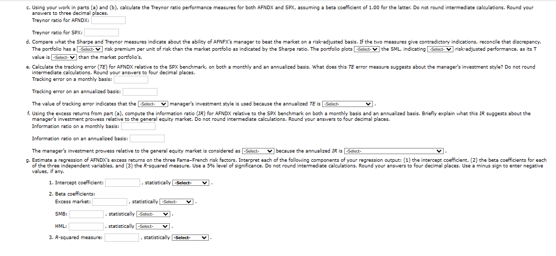 for AFNDX: Sharpe ratio for SPX: 1. Jensen's alpha coefficient: The value