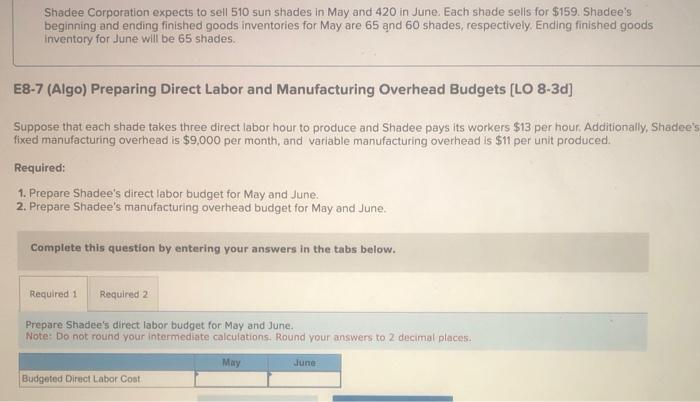 to E8-10 [The following information applies to the questions displayed below] Shadee