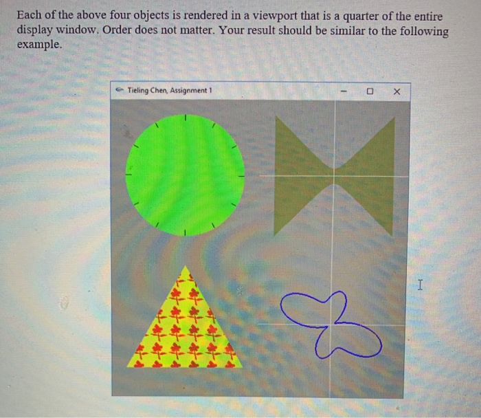 display window size to 512 by 512 pixels. Show your name in