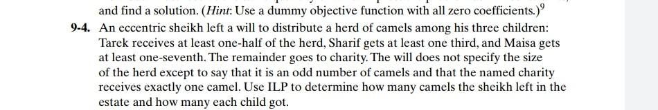  and find a solution. (Hint: Use a dummy objective function with