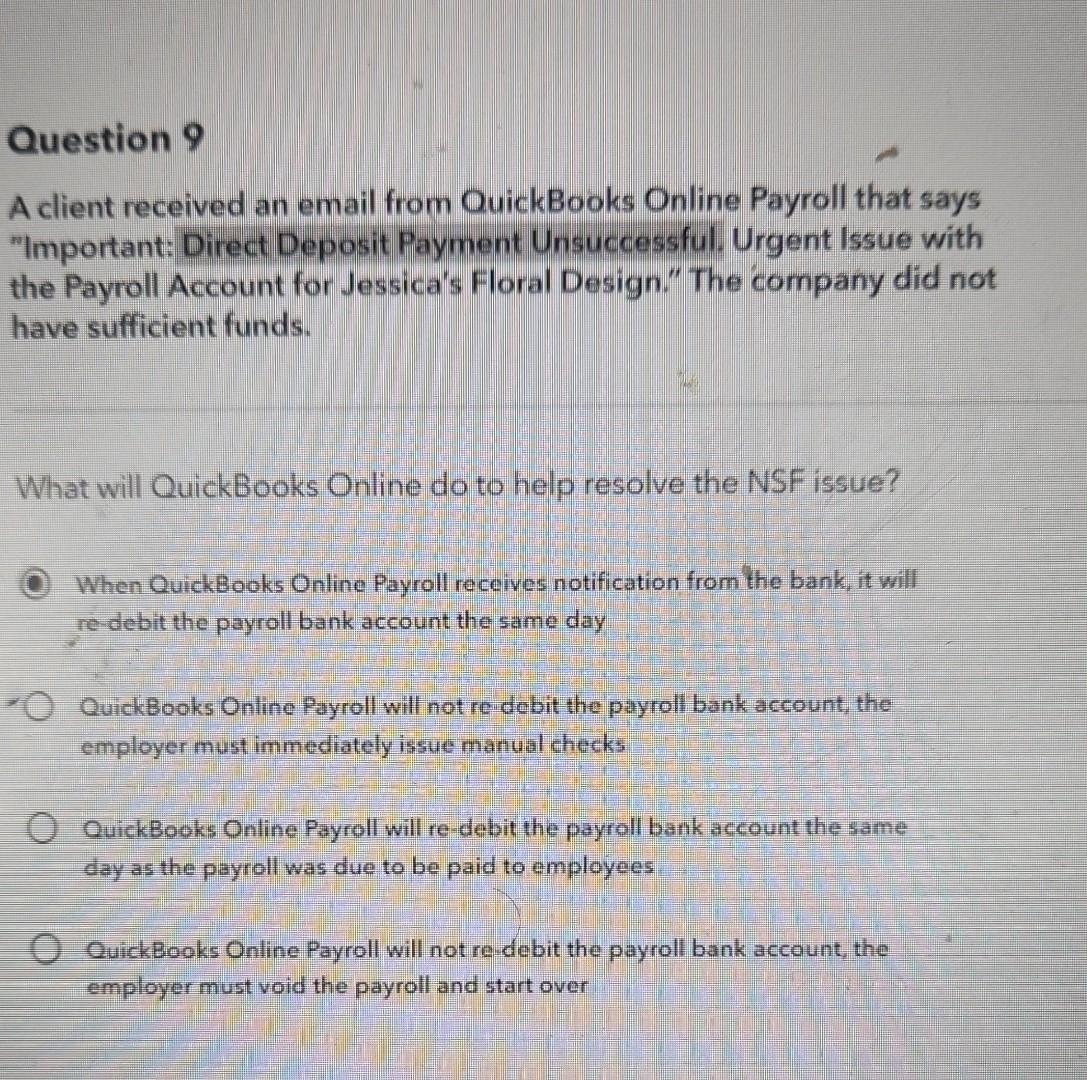Question 9 A client received an email from QuickBooks Online Payroll