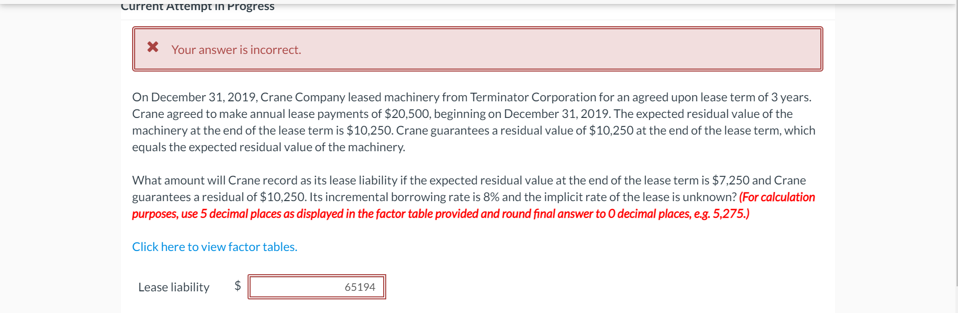 undefined Current Attempt in Progress x Your answer is incorrect. On December