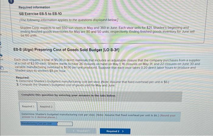  Required information SB Exercise E8-5 to E8-10 [The following information applies
