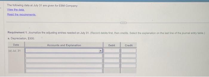  The following data at July 31 are given for EBM Company.