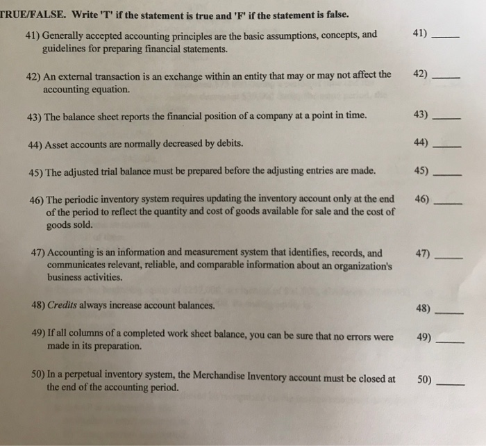  TRUE/FALSE. Write 'T' if the statement is true and 'F if