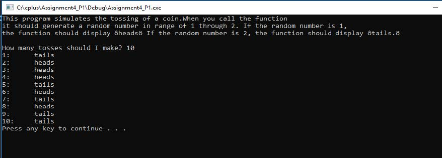C++ Write a function named coinTosss that simulate the tossing of a
