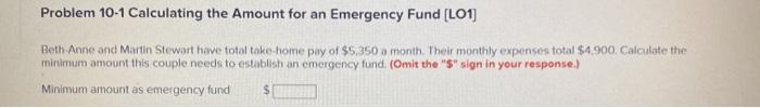  Problem 10-1 Calculating the Amount for an Emergency Fund (L01) Beth