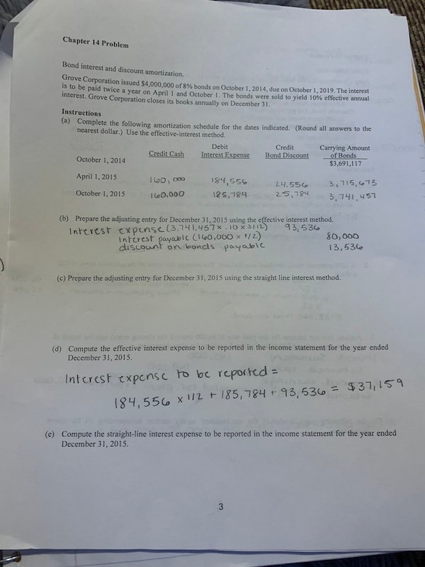 need parts c and e please Chapter 14 Problem Bond interest and