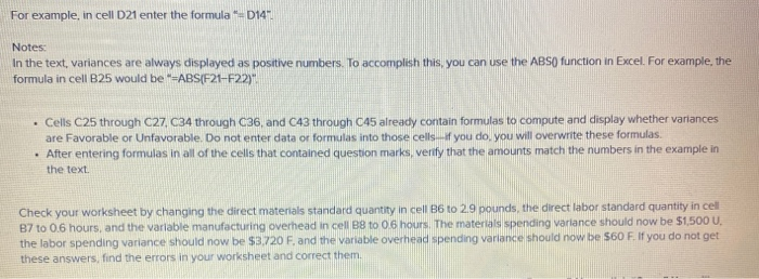  For example, in cell D21 enter the formula =D14". Notes: In
