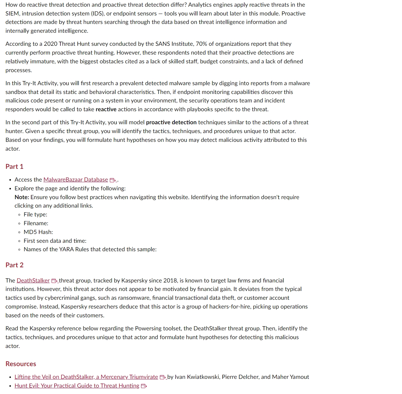  How do reactive threat detection and proactive threat detection differ? Analytics