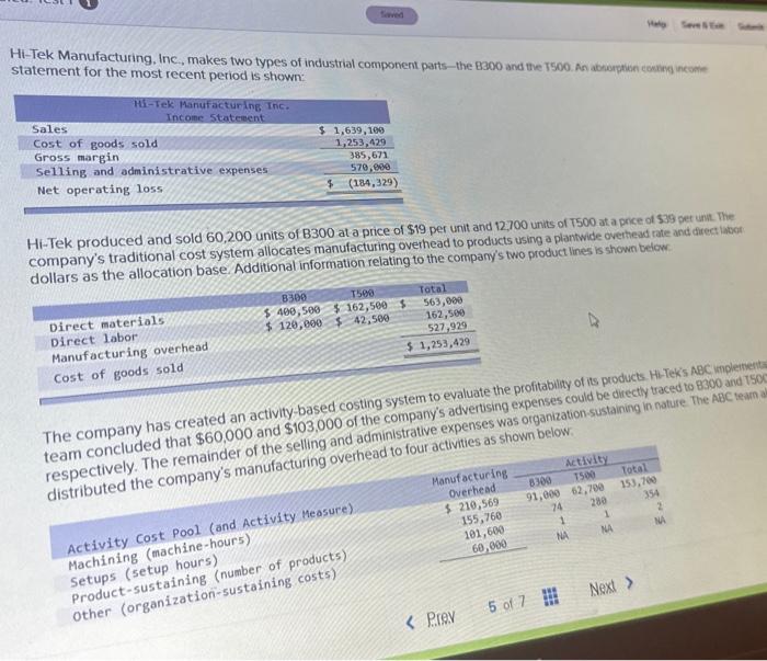  statement for the most recent period is shown: Hi-Tek produced and