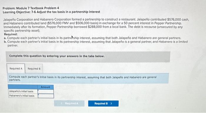  Problem: Module 7 Textbook Problem 4 Learning Objective: 7.6 Adjust the