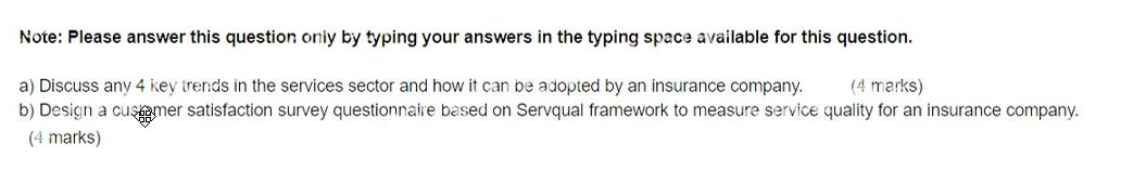 Note: Please answer this question only by typing your answers in