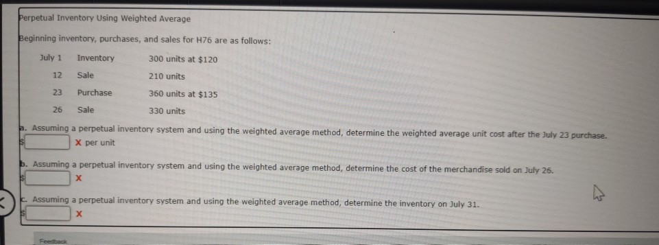  Perpetual Inventory Using Weighted Average Beginning inventory, purchases, and sales for