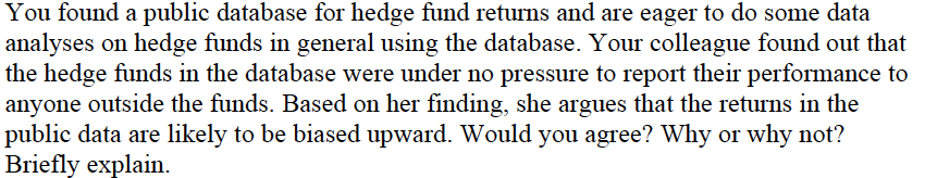 You found a public database for hedge fund returns and are