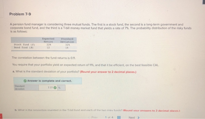  answer part B please Problem 7-9 A pension fund manager is