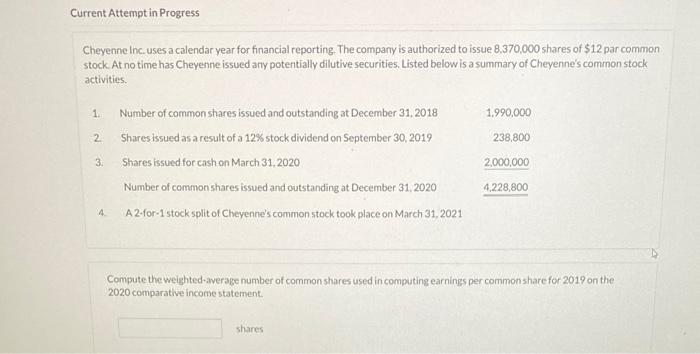  Current Attempt in Progress Cheyenne Inc. uses a calendar year for