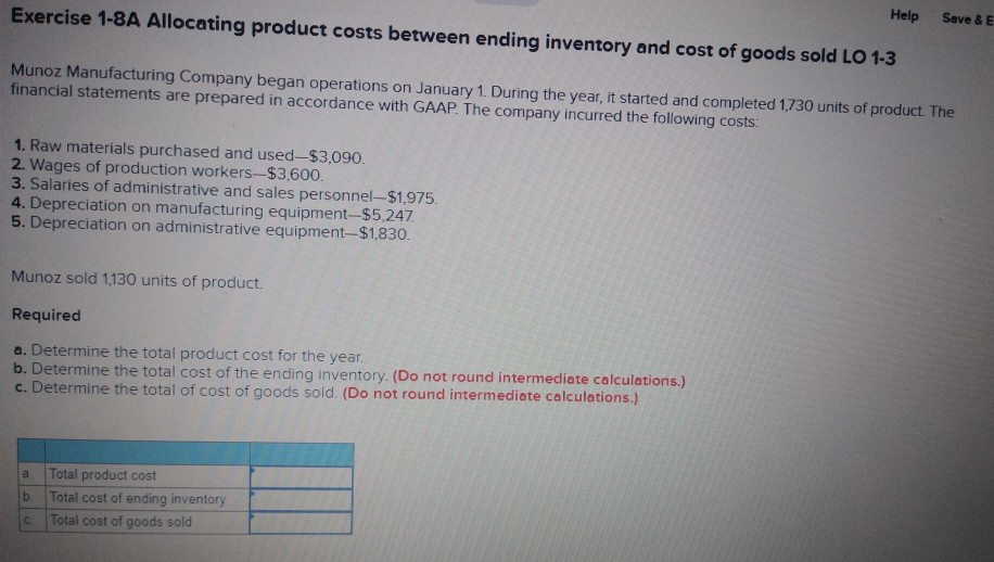  Exercise 1-8A Allocating product costs between ending inventory and cost of