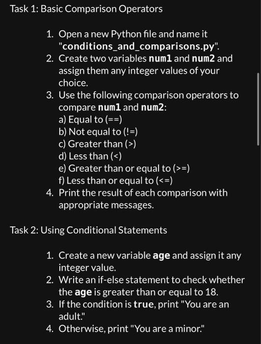  ask 1: Basic Comparison Operators 1. Open a new Python file