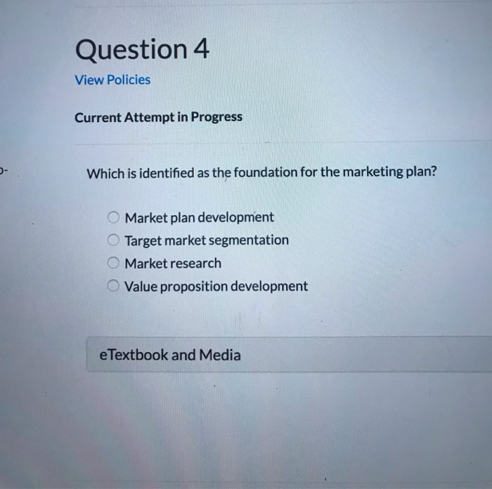 eTextbook and Media Question 2 View Policies Current Attempt in Progress Marketing