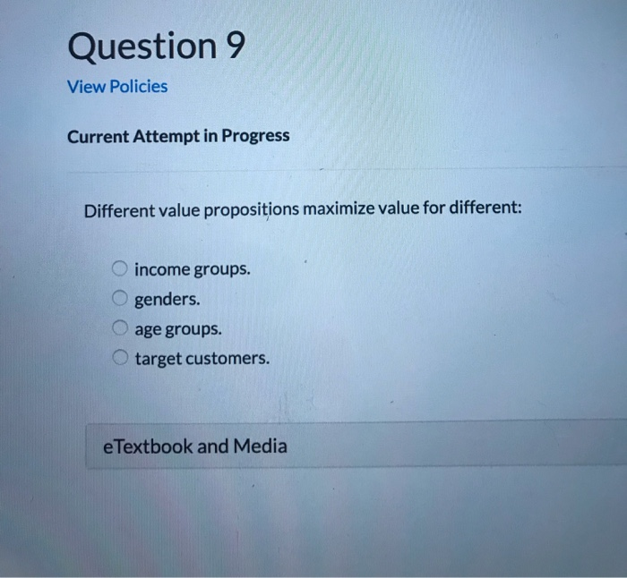 O A high degree of creativity eTextbook and Media Question 4 View