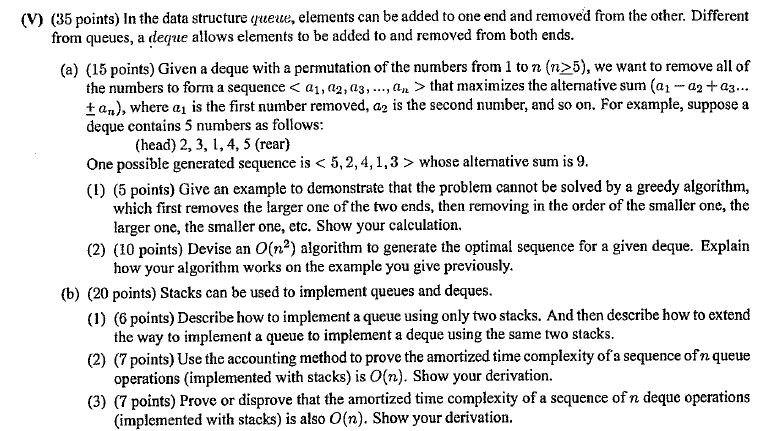  (V) (35 points) In the data structure queue, elements can be