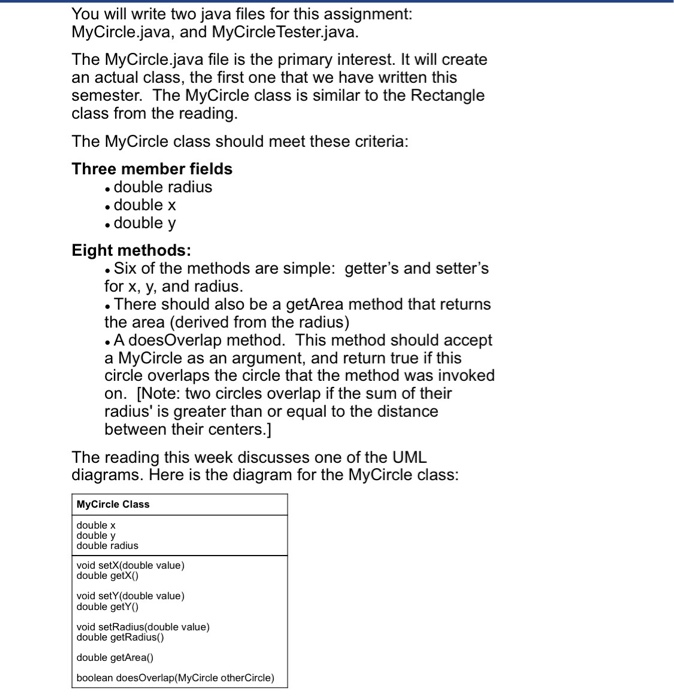  JAVA You will write two java files for this assignment: MyCircle.java,