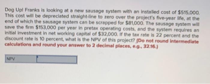  I'm running into an error when getting to my answer. Dog