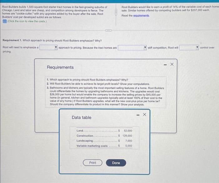 Please help me solve all the requirements Root Builders bulds 1,500-square-foot starter