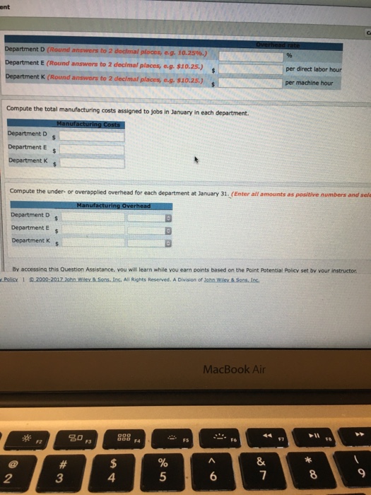 its three manufacturing departments. Manufacturing overhead is applied hours in Department E,