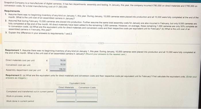 please solve requirement 2 for me conversion costs. for a lotal manulacturing