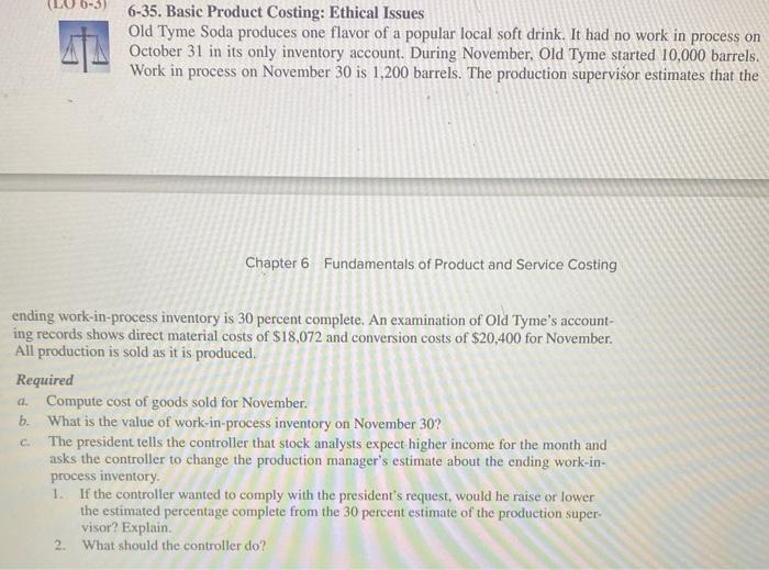 answer ASAP and meatly please 6-35. Basic Product Costing: Ethical Issues Old