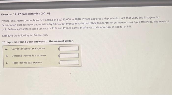 help Exercise 17-27 (Algorithmic) (LO. 6) Prance, Inc., earns pretax book net