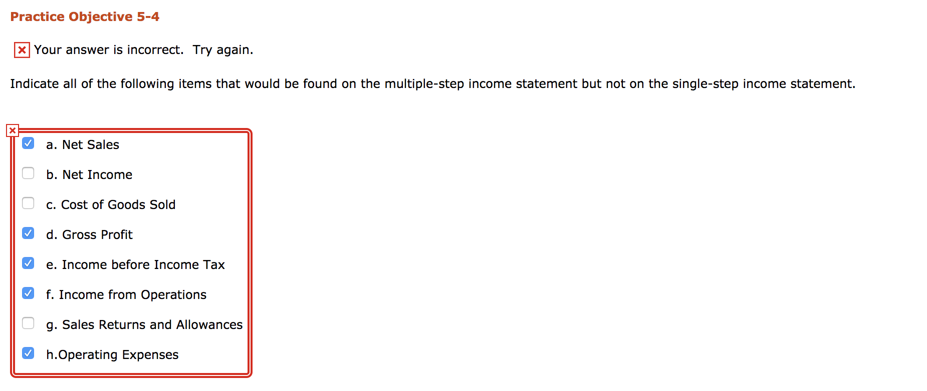 Practice Objective 5-4 * Your answer is incorrect. Try again. Indicate