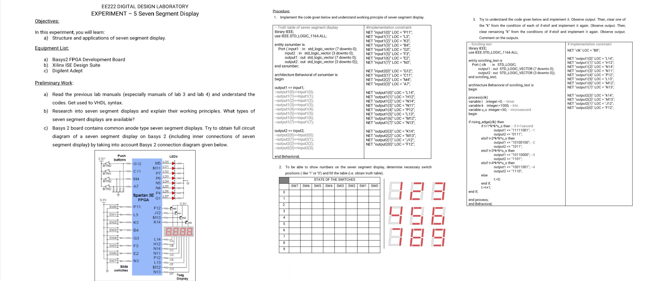 EE222 DIGITAL DESIGN LABORATORY EXPERIMENT - 5 Seven Segment Display Procedure: