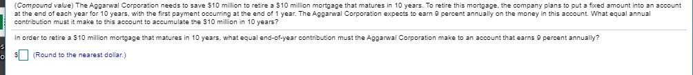 be S (Round to the nearest cent.) (Solving for r) Kirk Van