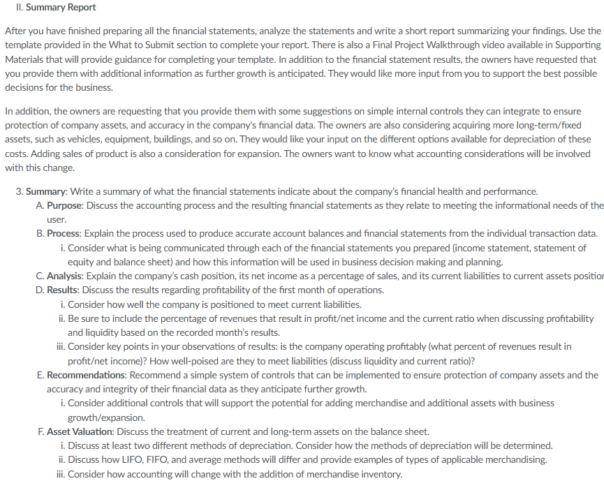 data answering the above rubrics? Purpose, process, analysis, results, recommendations, asset valuations?