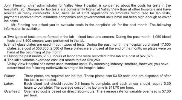  Explain each step, please. Thanks John Fleming, chief administrator for Valley