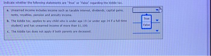  Indicate whether the following statements are "True" or "False" regarding the