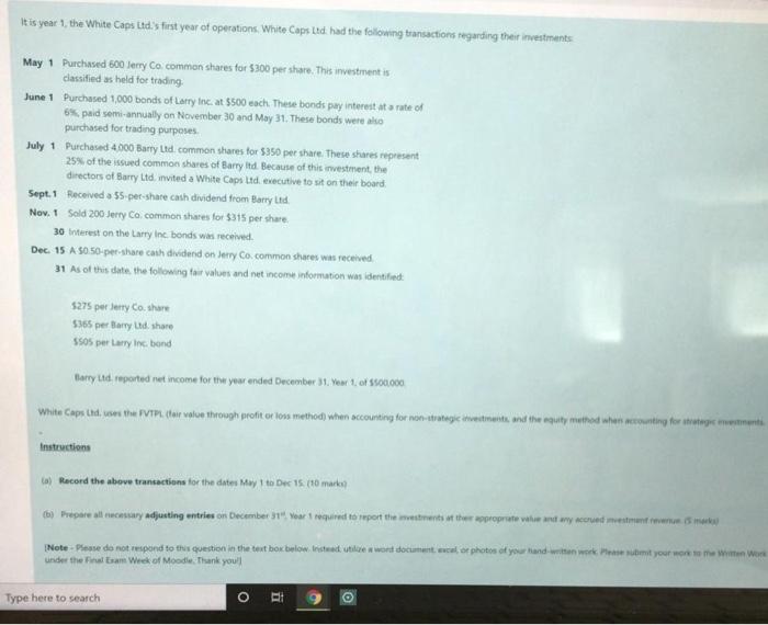  It is year 1, the White Caps Ltd's first year of