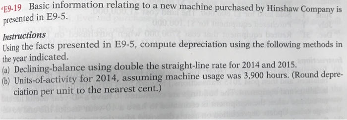  .19 Basic information relating to a new machine purchased by Hinshaw