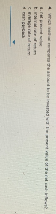 to the survey? a. average rate of return b. internal rate of