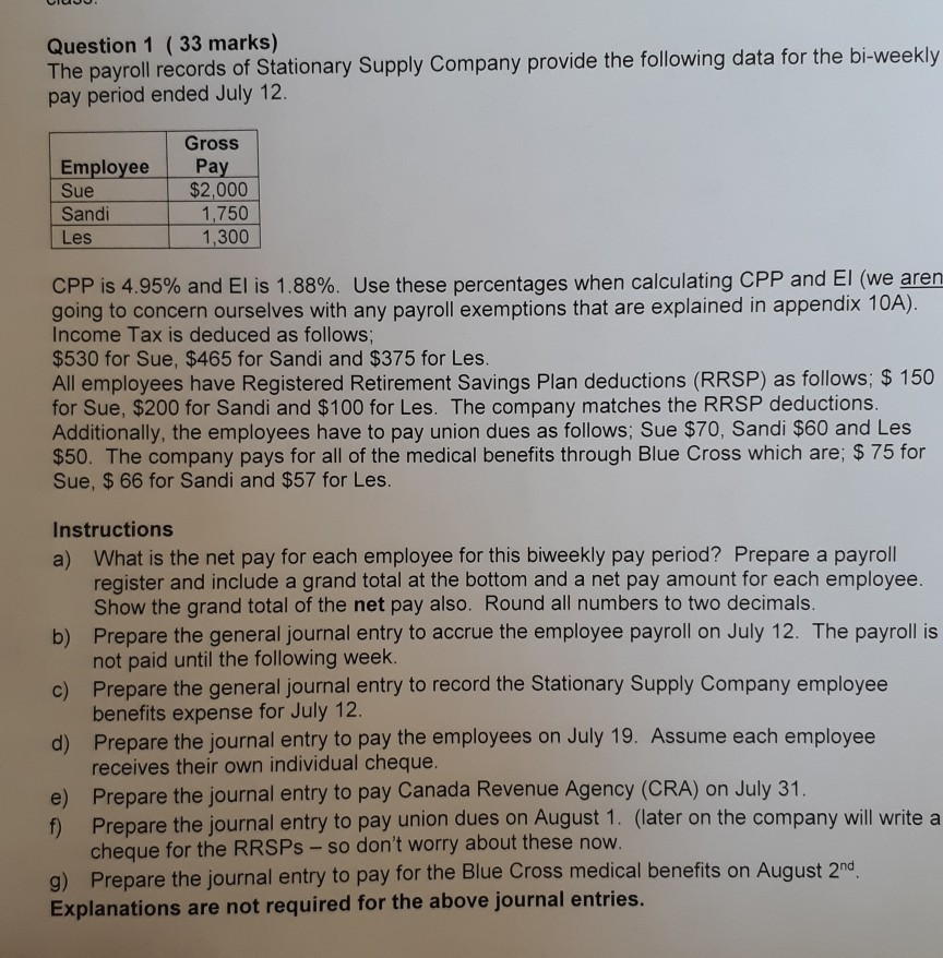  solve question 1 Question 1 (33 marks) The pareroll records of