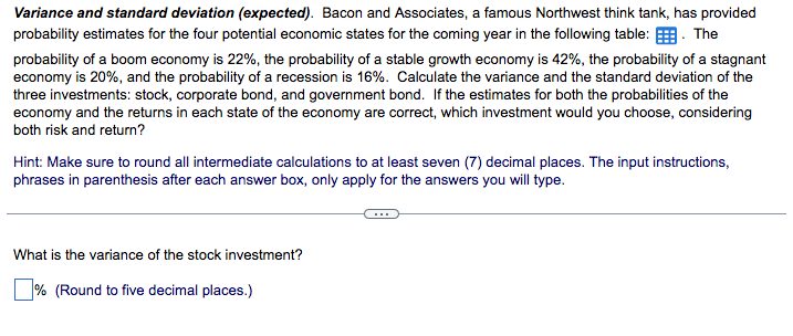  Variance and standard deviation (expected). Bacon and Associates, a famous Northwest