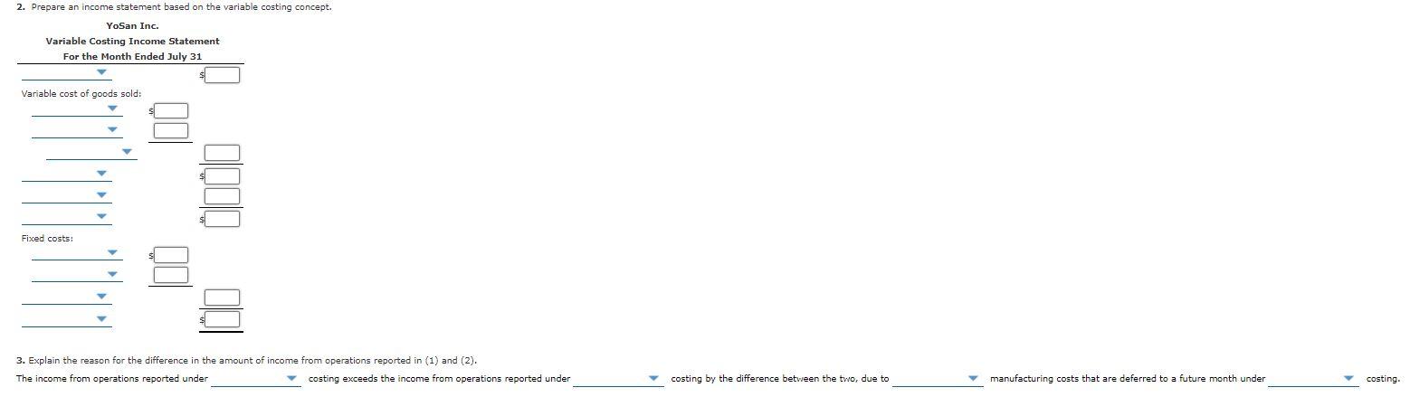 operations ended July 31, Yo San Inc. manufactured 10,500 flat panel televisions,