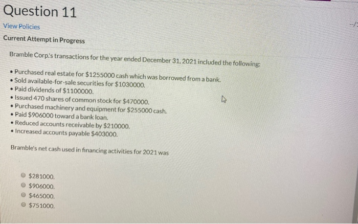  Question 11 View Policies Current Attempt in Progress Bramble Corp.s transactions