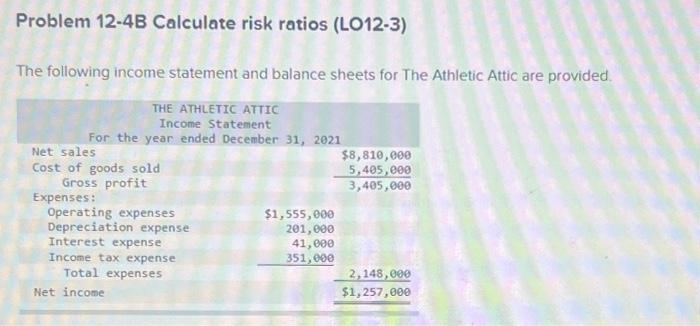 please complete the chart Problem 12-4B Calculate risk ratios (LO12-3) The following