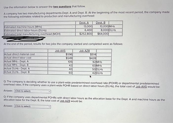  Use the information below to answer the two questions that follow.
