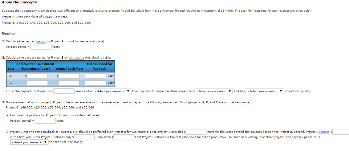  Suppose that a company is considering two different and mutually exclusive